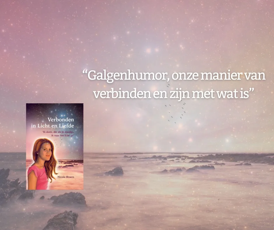 Galgenhumor als manier van verbinden en zijn met wat is | Nicole Broers