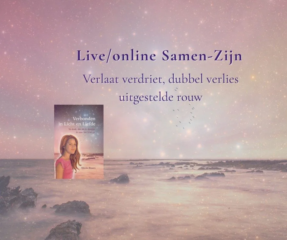 ive/online Samen-Zijn Verlaat verdriet, dubbel verlies, uitgestelde rouw | Nicole Broers